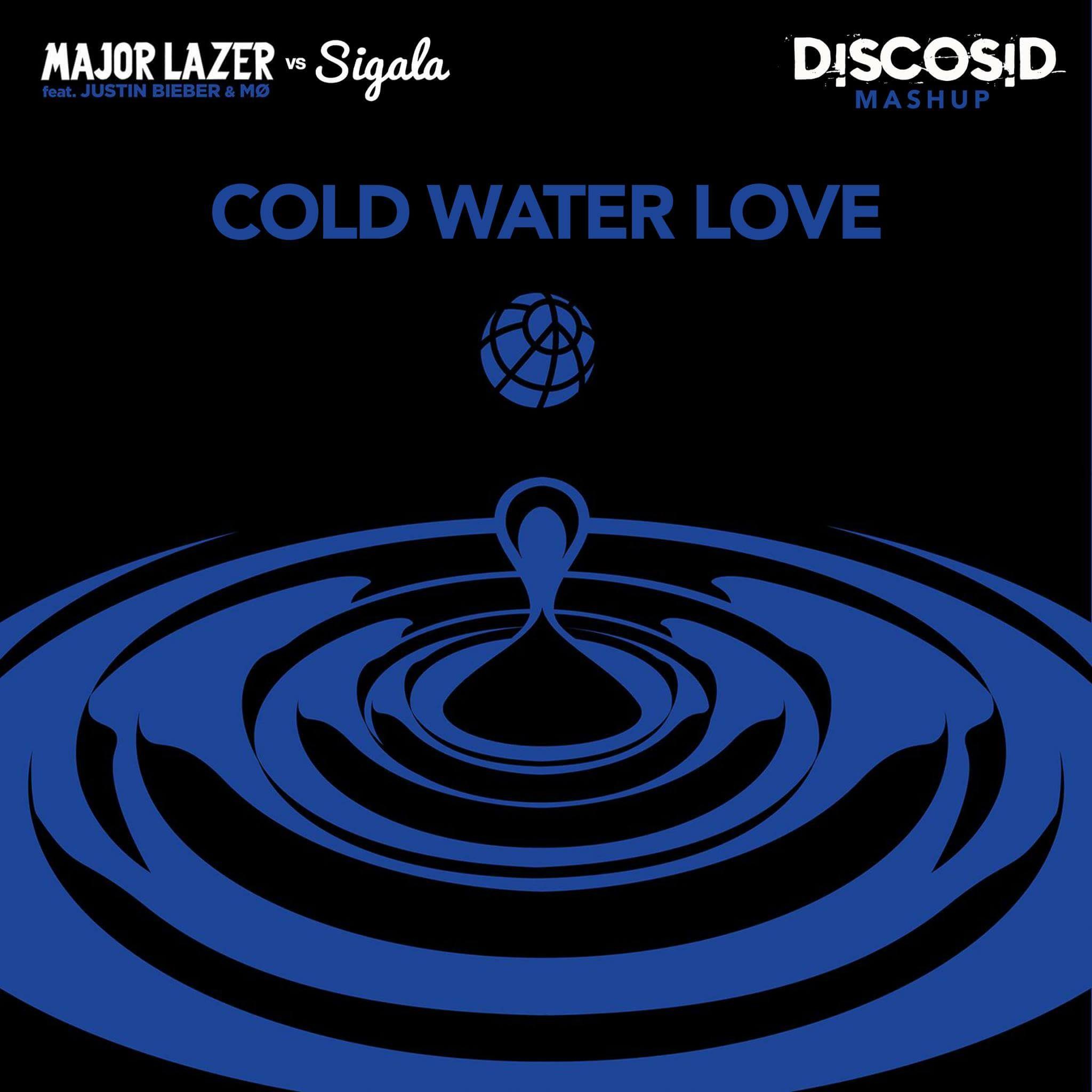 Justin Bieber, Major Lazer & Mo Vs Sigala - Coldwater Love (Discosid Mashup)